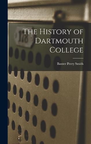 The History of Dartmouth College