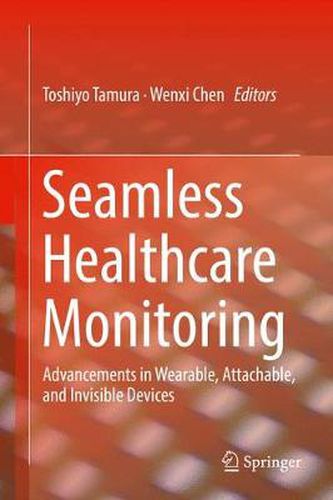 Cover image for Seamless Healthcare Monitoring: Advancements in Wearable, Attachable, and Invisible Devices