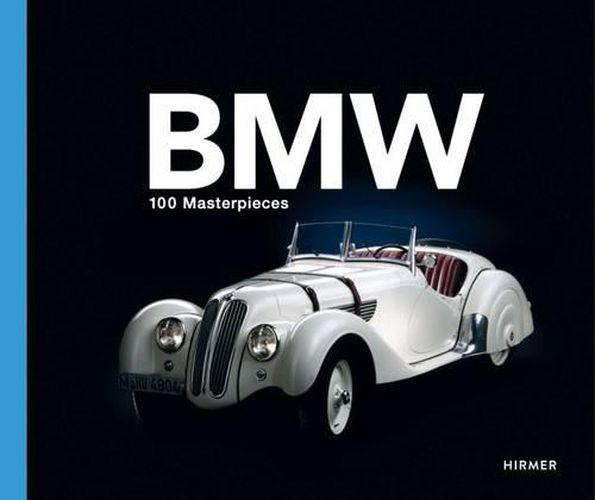 Cover image for BMW Group: 100 Masterpieces