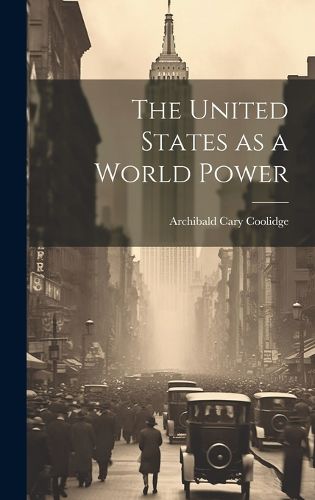 Cover image for The United States as a World Power