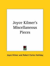 Cover image for Joyce Kilmer's Miscellaneous Pieces