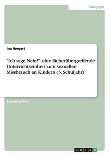 Cover image for Lass mich in Ruhe!- eine facherubergreifende Unterrichtseinheit zum sexuellen Missbrauch an Kindern (3. Schuljahr)