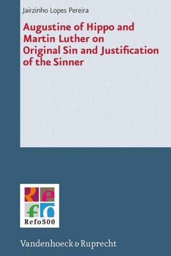 Cover image for Augustine of Hippo and Martin Luther on Original Sin and Justification of the Sinner