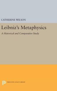 Cover image for Leibniz's Metaphysics: A Historical and Comparative Study