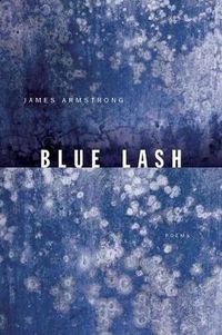 Cover image for Blue Lash: Poems