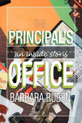 Cover image for The Principal's Office: An Inside Story