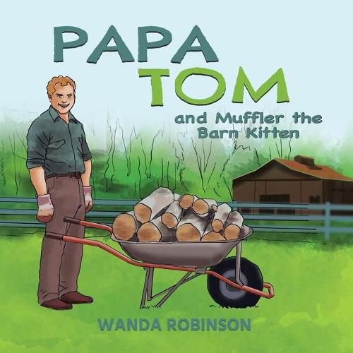 Cover image for Papa Tom and Muffler the Barn Kitten