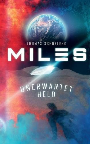 Cover image for Miles - Unerwartet Held