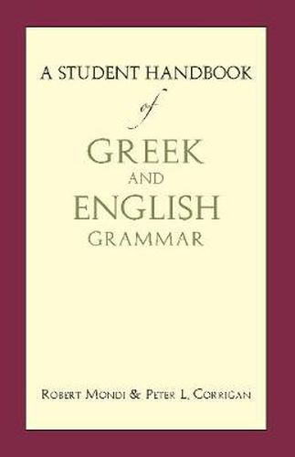 Cover image for A Student Handbook of Greek and English Grammar