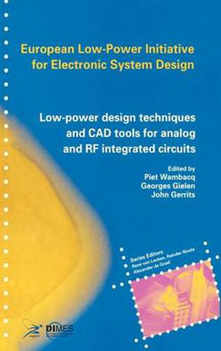 Low-Power Design Techniques and CAD Tools for Analog and RF Integrated Circuits