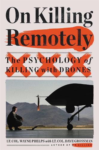 Cover image for On Killing Remotely: The Psychology of Killing with Drones