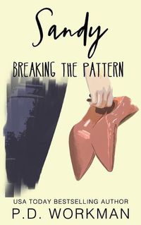 Cover image for Sandy, Breaking the Pattern