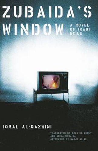 Cover image for Zubaida's Window: A Novel of Iraqi Exile