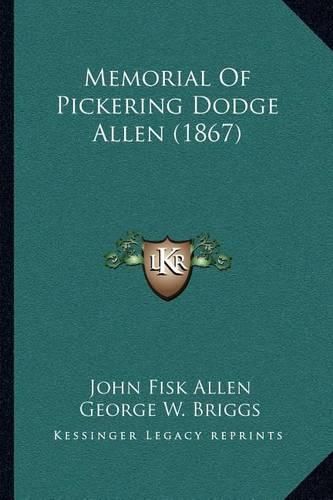 Memorial of Pickering Dodge Allen (1867)