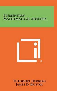 Cover image for Elementary Mathematical Analysis