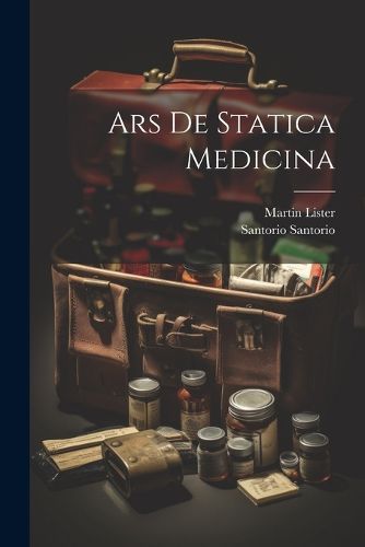 Cover image for Ars De Statica Medicina