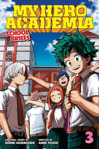 Cover image for My Hero Academia: School Briefs, Vol. 3: Dorm Days