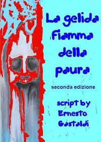 Cover image for La gelida fiamma della paura