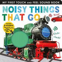 Cover image for Noisy Things That Go
