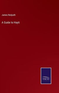 Cover image for A Guide to Hayti