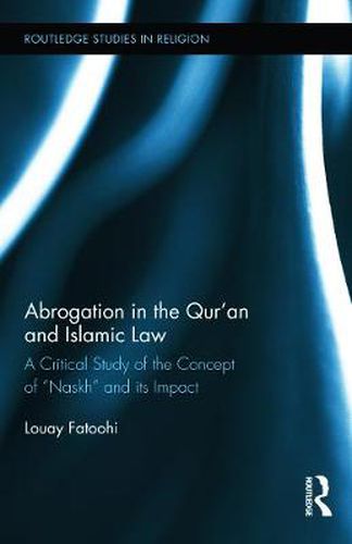 Cover image for Abrogation in the Qur'an and Islamic Law