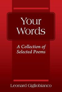 Cover image for Your Words: A Collection of Selected Poems