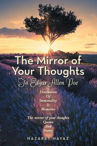 Cover image for The Mirror of Your Thoughts: To Edgar Allen Poe