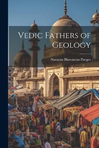 Cover image for Vedic Fathers of Geology