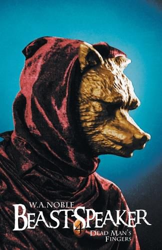 Cover image for Beast-Speaker 4: Dead Man's Fingers