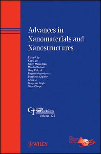 Advances in Nanomaterials and Nanostructures: Ceramic Transactions