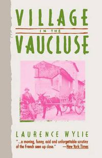 Cover image for Village in the Vaucluse: Third Edition