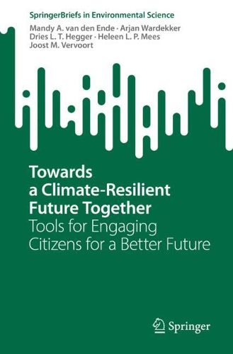 Cover image for Towards a Climate-Resilient Future Together: Tools for Engaging Citizens for a Better Future