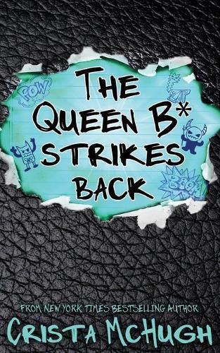 Cover image for The Queen B* Strikes Back