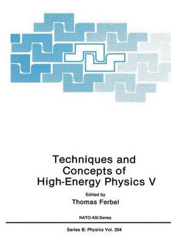 Cover image for Techniques and Concepts of High-Energy Physics V