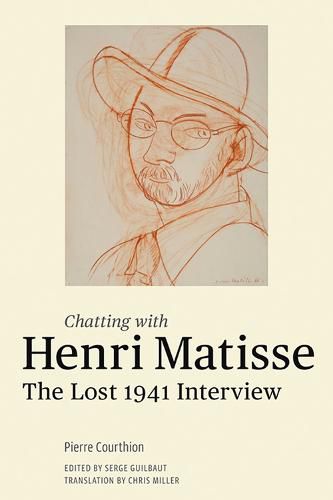 Cover image for Chatting with Henri Matisse - The Lost 1941 Interview