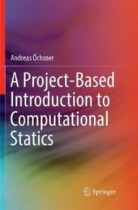 Cover image for A Project-Based Introduction to Computational Statics