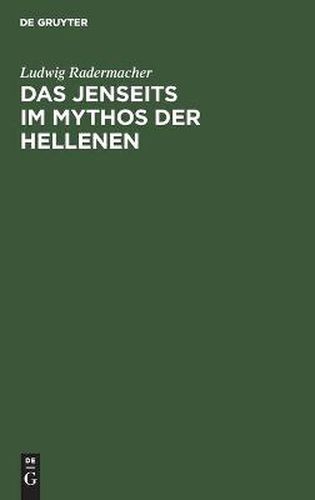 Das Jenseits im Mythos der Hellenen