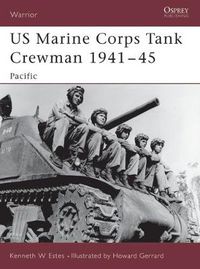 Cover image for US Marine Corps Tank Crewman 1941-45: Pacific