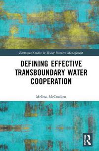 Cover image for Defining Effective Transboundary Water Cooperation