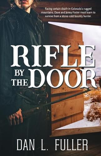 A Rifle By The Door