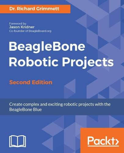 Cover image for BeagleBone Robotic Projects -