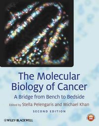 Cover image for The Molecular Biology of Cancer: A Bridge from Bench to Bedside