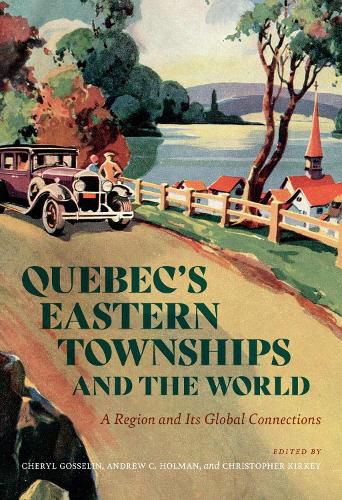 Quebec's Eastern Townships and the World