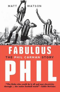 Cover image for Fabulous Phil: The Phil Carman Story