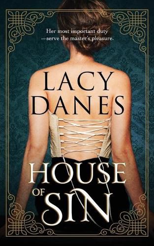 Cover image for House Of Sin: Her most important duty-- serve the master's pleasure.
