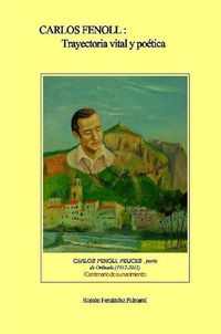 Cover image for Carlos Fenoll, trayectoria vital y poZtica