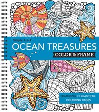 Cover image for Color & Frame - Ocean Treasures (Adult Coloring Book)