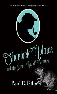 Cover image for Sherlock Holmes and The Giant Rat of Sumatra