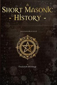 Cover image for Short Masonic History