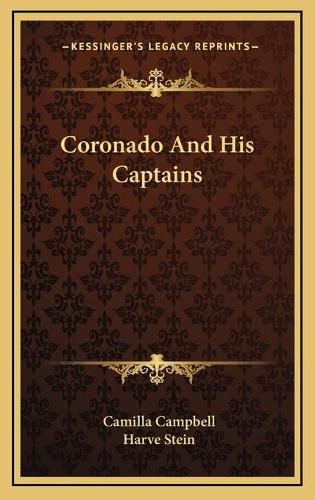 Cover image for Coronado and His Captains